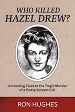 Who Killed Hazel Drew?