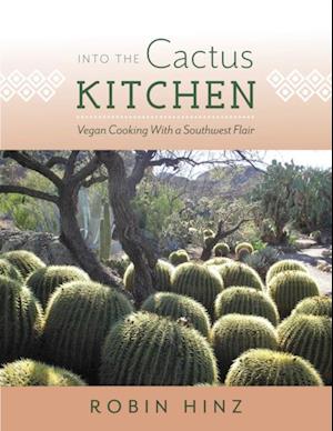 Into the Cactus Kitchen