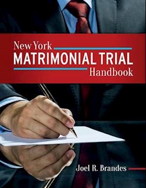 New York Matrimonial Trial Handbook