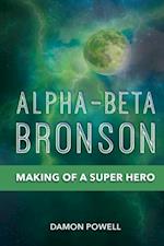 Alpha-Beta Bronson