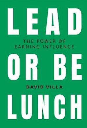 Lead or Be Lunch