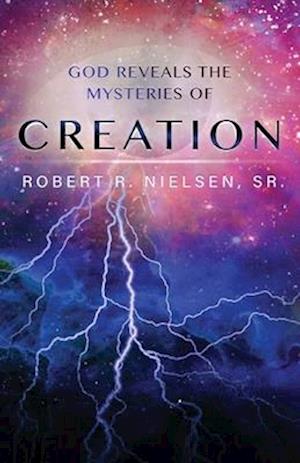 God Reveals the Mysteries of Creation