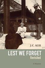'Lest We Forget' Revisited