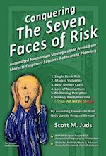 Conquering the Seven Faces of Risk