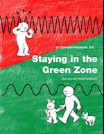 Staying in the Green Zone