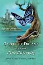 Castle of Dreams and the Blue Butterfly