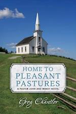 Home to Pleasant Pastures