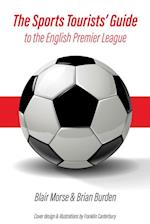 Sports Tourists' Guide to the English Premier League