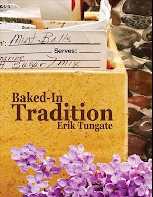 Baked-In Tradition