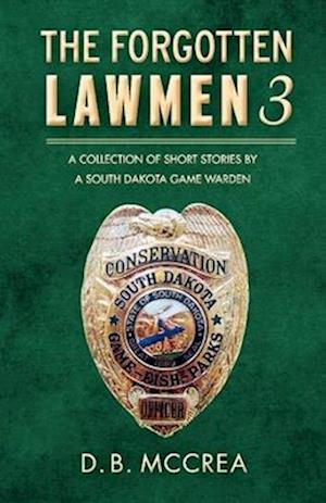 The Forgotten Lawmen Part 3