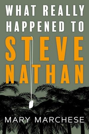 What Really Happened to Steve Nathan