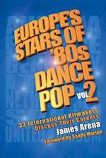 Europe's Stars of '80s Dance Pop Vol. 2