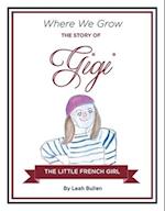 The Story of Gigi a Little French Girl