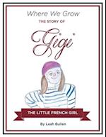 The Story of Gigi a Little French Girl