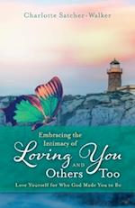 Embracing the Intimacy of Loving You, and Others Too
