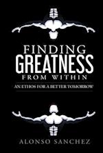 Finding Greatness from Within