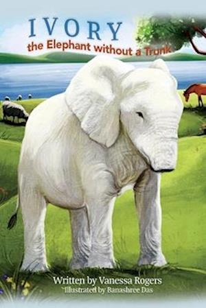 Ivory the Elephant Without a Trunk