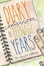 Diary Confessions of Teenage Years