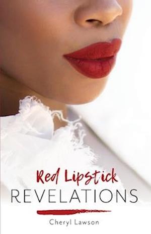 Red Lipstick Revelations