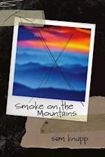 Smoke On the Mountains