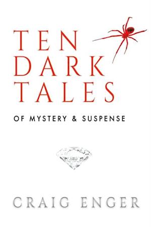 Ten Dark Tales of Mystery & Suspense