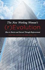 The New Working Woman's (R)Evolution