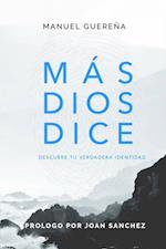 Mas Dios Dice