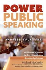 Power Public Speaking Harness Your Fear