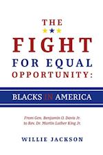 Fight for Equal Opportunity: Blacks in America