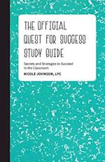 The Official Quest for Success Study Guide