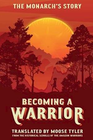 Becoming a Warrior