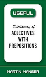 Useful Dictionary of Adjectives With Prepositions