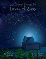 My Journey Through the Levels of Sleep
