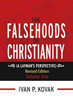 'The Falsehoods of Christianity: Revised Edition Vol-One