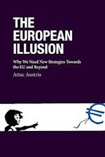 The European Illusion