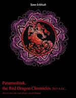 Patamushtak, The Red Dragon Chronicles 2015 A.J.C.