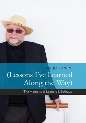 My Journey: Lessons I've Learned Along the Way