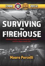 Surviving the Firehouse