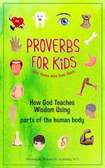 Proverbs for Kids And Those Who Love Them