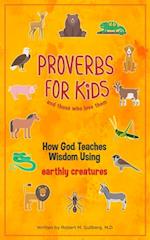 Proverbs for Kids and Those Who Love Them