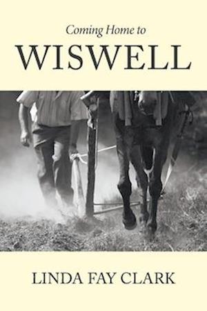 Coming Home to Wiswell