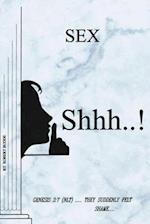 Sex Shhh...!