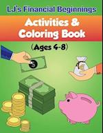 Lj's Financial Beginnings Activity & Coloring Book