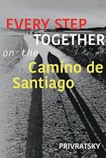 Every Step Together on the Camino de Santiago