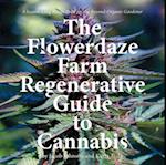 Flowerdaze Farm Regenerative Guide to Cannabis