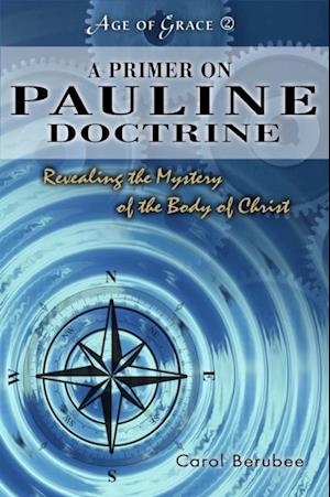 Primer On Pauline Doctrine