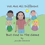 We Are All Different But One in the Same