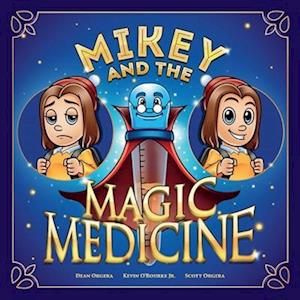 Mikey and the Magic Medicine, Volume 1