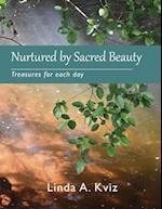 Nurtured by Sacred Beauty