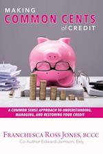 Making Common Cents of Credit